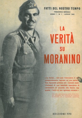 La verità su Moranino.