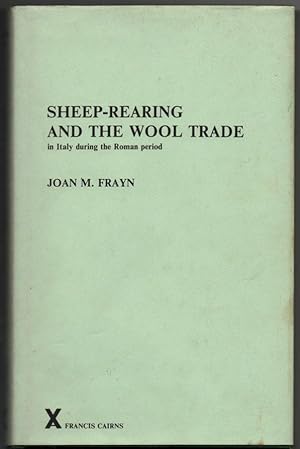 Sheep-Rearing and the Wool Trade in Italy during the Roman Period