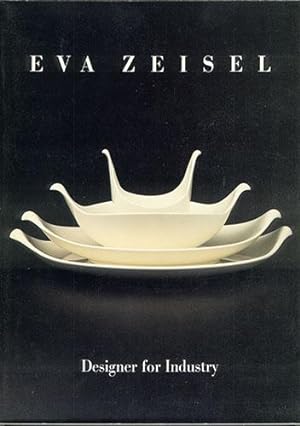 EVA ZEISEL: Designer for Industry