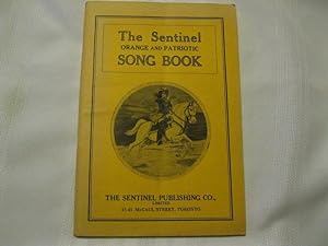 The Sentinel Orange and Patriotic Song Book