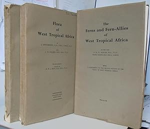 Flora of West Tropical Africa, Vol. I Parts One and Two and Supplement on Ferns and Fern Allies