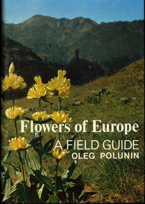 Flowers of Europe: A Field Guide