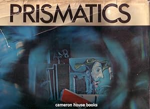 Prismatics. Exploring a New World.