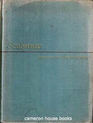 Sculpture, Principles and Practice