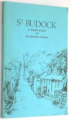 St Budock a Short Study of an Ancient Parish