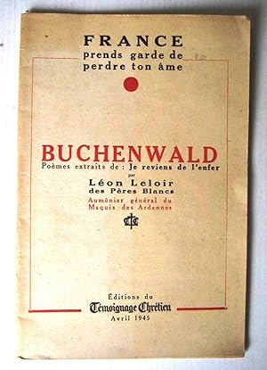 Buchenwald ; Poèmes extraits de : Je reviens de l'enfer