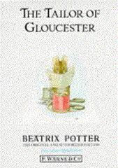 The Tailor of Gloucester (The original Peter Rabbit books)