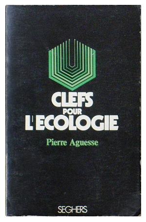 CLEFS POUR L'ECOLOGIE.