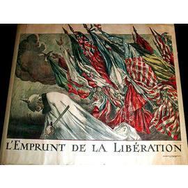 Affiche lithographie en couleurs signée Jules Abel Faivre. L' EMPRUNT DE LA LIBERATION.