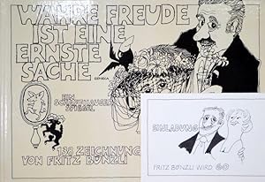 Wahre Freude ist eine ernste Sache. 138 Zeichnungen. Texte von Heinz Dutli, Godi Zehnder, Erwin W...