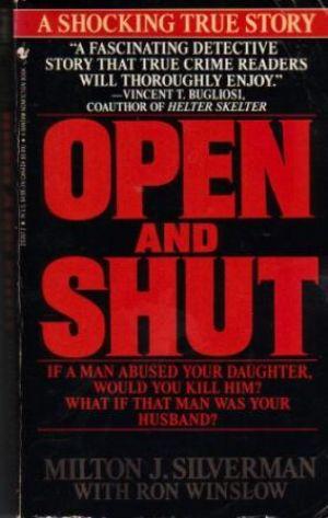 OPEN AND SHUT