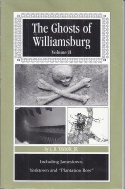 THE GHOSTS OF WILLIAMSBURG, Volume II