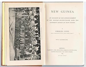 New Guinea; An Account of the Establishment of the British Protectorate Over The Southern Shores ...