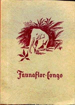 Au royaume des animaux et des plantes. Faunaflor-Congo