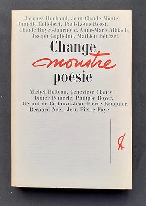 Change monstre poésie - Collectif Change N° 23 - "l'anthologie" Change -