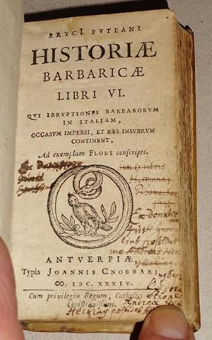Historiae Barbaricae Libri VI: Qui Irruptiones Barbarorum in Italiam, Occasum Imperii, Et Res Ins...