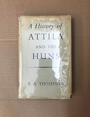 A History of Attila and the Huns