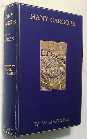 Many Cargoes With Sixteen Illustrations in Colour By Maurice Greiffenhagen.