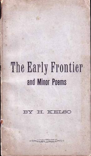 The Early Frontier and Minor Poems