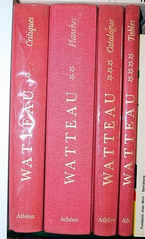 Watteau. Critiques - Planches - Catalogue - Tables.
