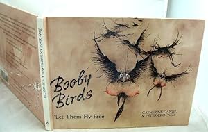 Booby Birds : 'let Them Be Free'