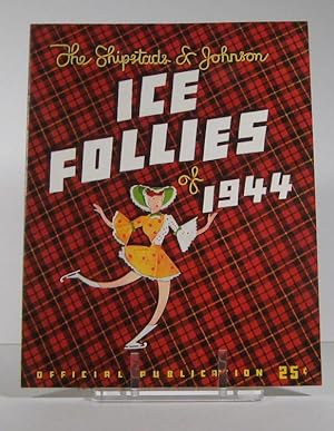 The Shiptads and Johnson Ice Follies of 1944. Official Publication