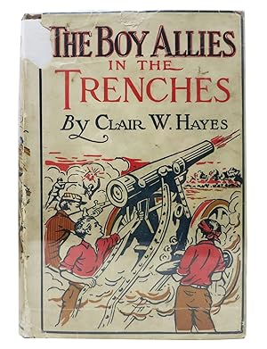 The BOY ALLIES In The TRENCHES. The Boy Allies of the Army Series #4