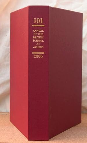 The Annual of the British School at Athens No 101 2006
