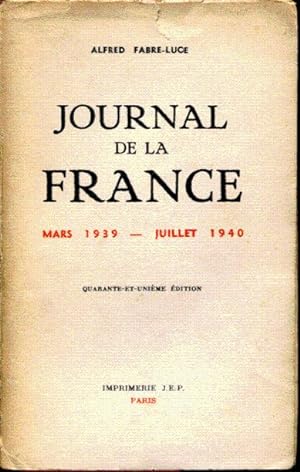 Journal de la France Mars 1939 - juillet 1940
