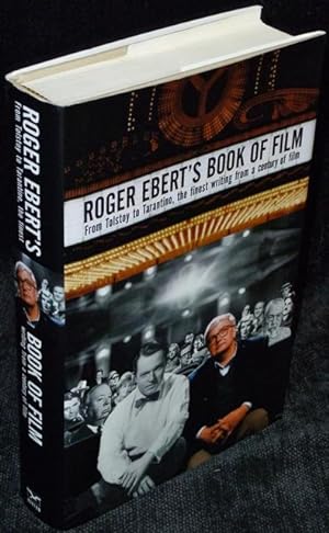 Roger Ebert's Book of Film: From Tolstoy to Tarantino, The Finest Writing from a Century of Film
