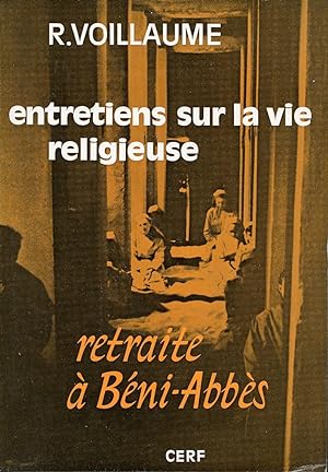 Entretiens sur la vie religieuse - Retraite à Béni-Abbès