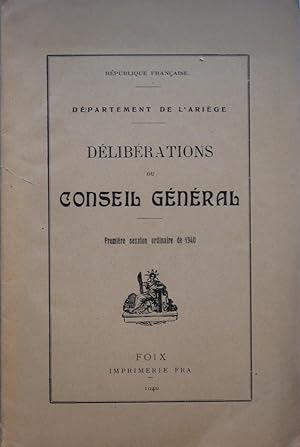 Délibérations du Conseil Général, première session ordinaire de 1940