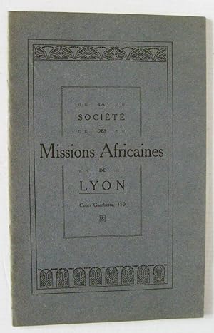 La société des missions africaines de Lyon