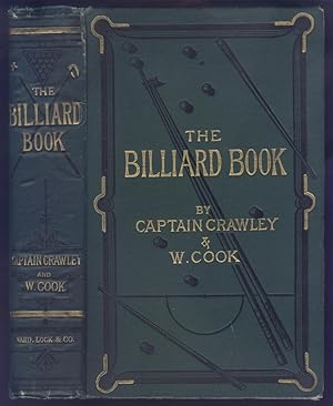 The Billiard Book. New Edition, Enlarged and Revised.