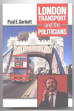 LONDON TRANSPORT AND THE POLITICANS.