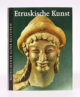 Etruskische Kunst. Einleitung und Bilderläuterung von Willy Zschietzschmann.