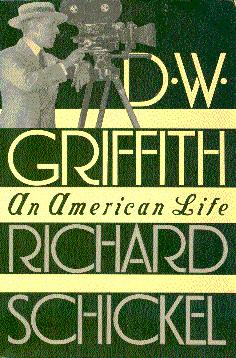 D. W. Griffith: An American Life