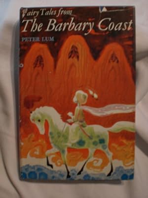 Fairy Tales from The Barbary Coast