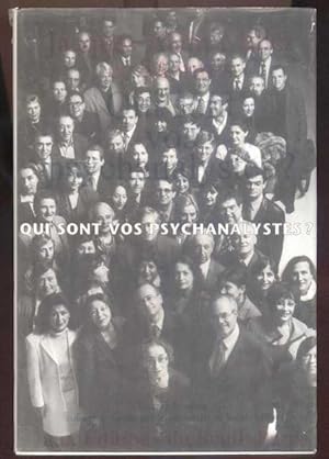 Qui sont vos psychanalystes?