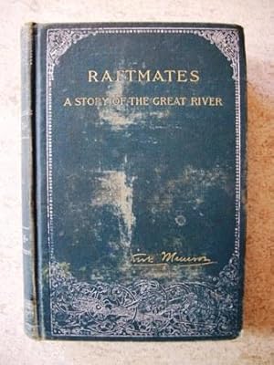 Raftmates: A Story of the Great River