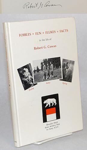 Foibles, fun, flukes, facts of life in World War I, San Francisco, France, Oakland and Los Angeles
