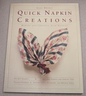 Quick Napkin Creations: Making And Creating With Napkins; Signed