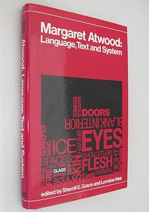 Margaret Atwood: Language, Text and System