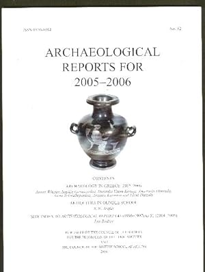 Archeological Reports for 2005-2006 (No 52)