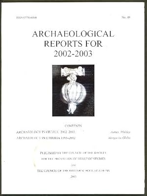 Archeological Reports for 2002-2003 (No 49)