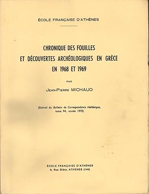 Chronique des fouilles et découvertes archéologiques en Grèce en 1968 et 1969