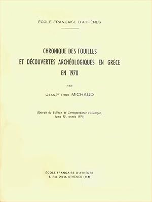 Chronique des fouilles et découvertes archéologiques en Grèce en 1970
