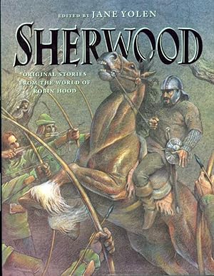 Sherwood, Original Stories from the World of Robin Hood