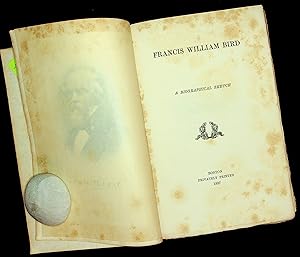 Francis William Bird, A Biographical Sketch
