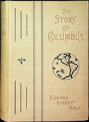 The Story of Columbus as He Told It Himself